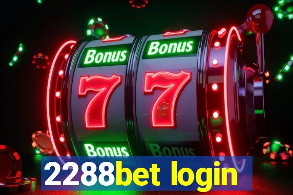 2288bet login